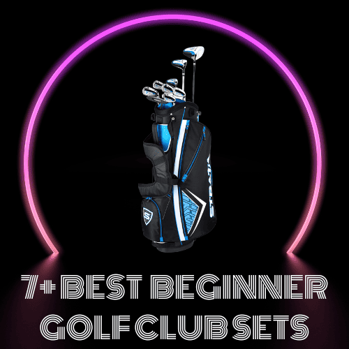7 Best Beginner Golf Clubs: Sets, Tips, and Buying Advice (Updated November 2023)